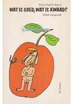 Wat is goed Wat is kwaad, Verzenden, Gelezen