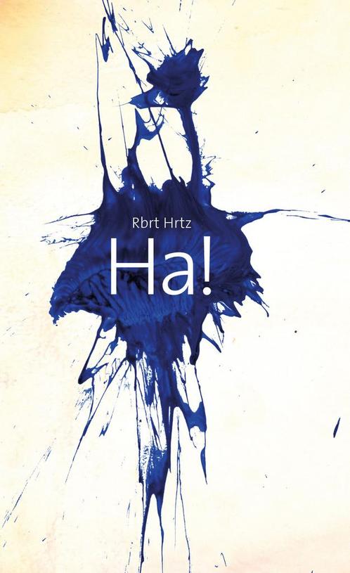 Ha! 9789063501174 Rbrt Hrtz, Boeken, Esoterie en Spiritualiteit, Zo goed als nieuw, Verzenden