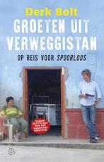 Groeten uit verweggistan 9789462970212 Derk Bolt, Boeken, Verzenden, Zo goed als nieuw, Derk Bolt
