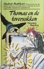 Thomas en de toversokken 9789000028016 Andrew Matthews, Boeken, Verzenden, Zo goed als nieuw, Andrew Matthews