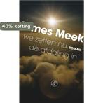We Zetten Nu De Afdaling In 9789029566193 J. Meek, Boeken, Romans, Verzenden, Gelezen, J. Meek