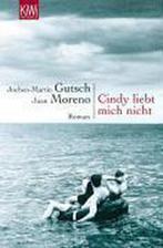 Cindy liebt mich nicht 9783462034851 Jochen-Martin Gutsch, Boeken, Taal | Duits, Verzenden, Gelezen, Jochen-Martin Gutsch