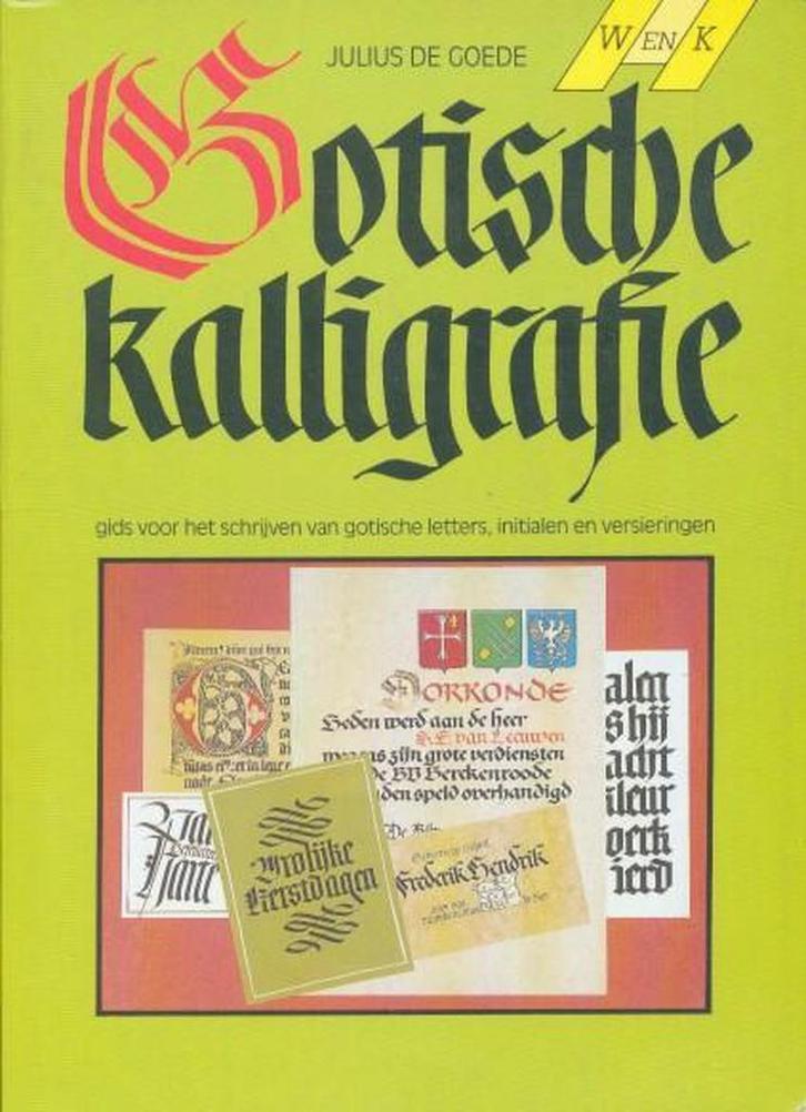 GOTISCHE KALLIGRAFIE 9789021515731 Goede, Boeken, Kunst en Cultuur | Beeldend, Gelezen, Verzenden