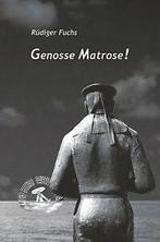 Genosse Matrose  Book, Zo goed als nieuw, Verzenden