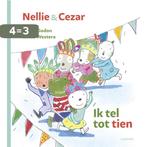Ik tel tot tien / Nellie & Cezar 9789401446815 Ingrid Godon, Boeken, Kinderboeken | Baby's en Peuters, Verzenden, Gelezen, Ingrid Godon