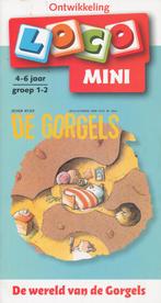 Mini Loco ontwikkeling De wereld van de Gorgels (4-6 jaar), Boeken, Verzenden, Nieuw