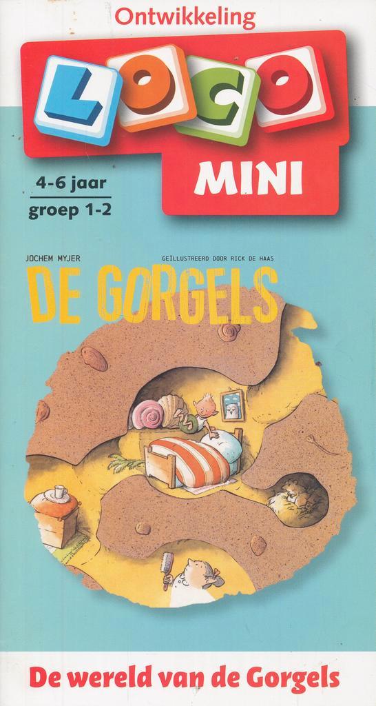 Mini Loco ontwikkeling De wereld van de Gorgels (4-6 jaar), Boeken, Schoolboeken, Verzenden