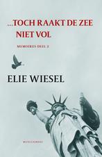 Toch raakt de zee niet vol 9789029078092 Elie Wiesel, Boeken, Verzenden, Zo goed als nieuw, Elie Wiesel