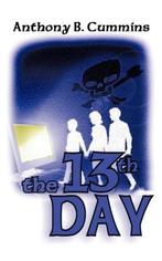 The 13th Day 9781452056104, Livres, Anthony B. Cummins, Anthony B. Cummins, Verzenden