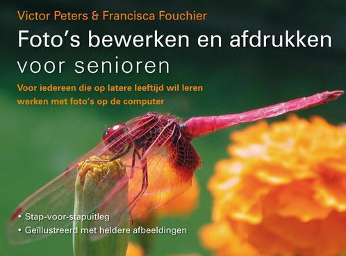 Fotos bewerken en afdrukken voor senioren 9789022958926, Boeken, Hobby en Vrije tijd, Gelezen, Verzenden