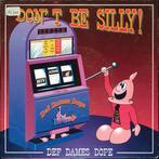 Def Dames Dope - Dont Be Silly, Verzenden