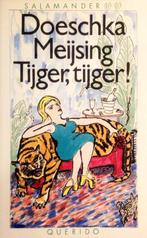 Tijger, tijger 9789021496641, Boeken, Gelezen, Doeschka Meijsing, Verzenden