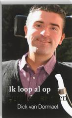 Ik Loop Al Op Gouden Straten 9789085201847, Dormael, D. van, Verzenden
