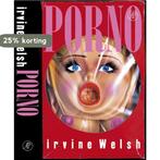 Porno 9789029556620 I. Welsh, Boeken, Romans, Verzenden, Gelezen, I. Welsh