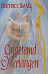 Ongetemd verlangen - B. Small 9789041005328