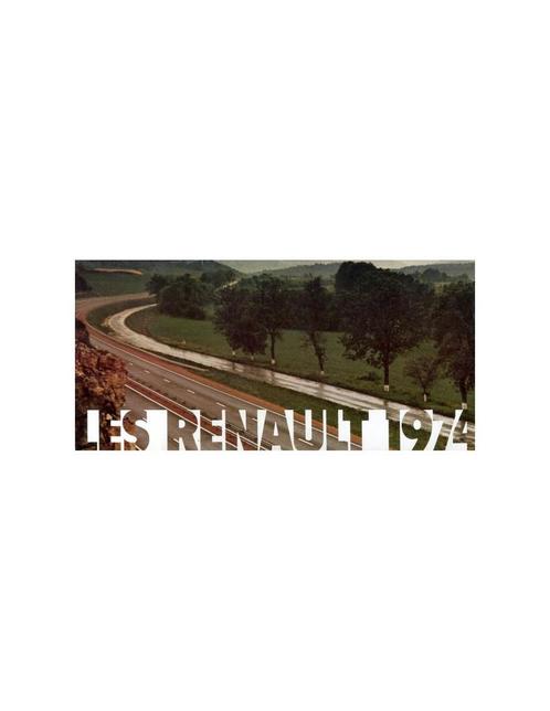 1974 RENAULT PROGRAMMA BROCHURE FRANS, Livres, Autos | Brochures & Magazines