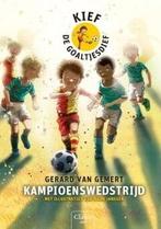 Kief de goaltjesdief 15 - Kampioenswedstrijd (9789044836356), Antiek en Kunst, Verzenden