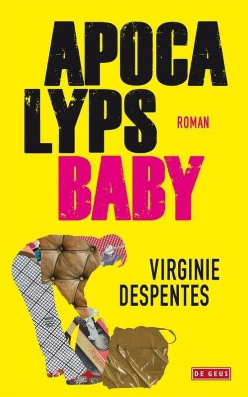 Apocalyps Baby (9789044518818, Virginie Despentes), Livres, Romans, Envoi