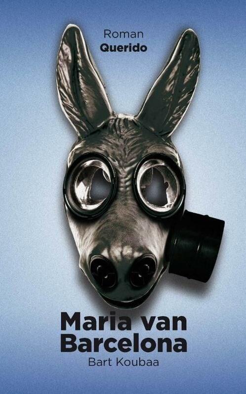 Maria van Barcelona (9789021438849, Bart Koubaa), Boeken, Romans, Nieuw, Verzenden