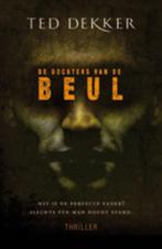 De dochters van de beul 9789024531103 Ted Dekker, Boeken, Verzenden, Gelezen, Ted Dekker