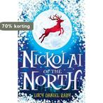 Nickolai of the North 9780340903018 Lucy Daniel Raby, Verzenden, Gelezen, Lucy Daniel Raby