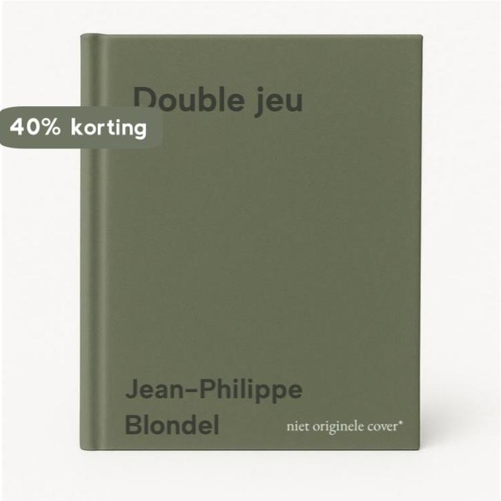 Double jeu 9782330022112 Jean-Philippe Blondel, Boeken, Taal | Frans, Zo goed als nieuw, Verzenden