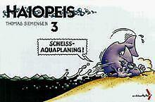 Haiopeis, Bd.3, Scheiß-Aquaplaning  Siemensen, Thomas  Book, Livres, Livres Autre, Envoi