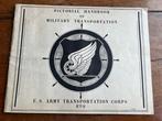 WW2 US Army Pictorial Handbook US Transportation Corps in