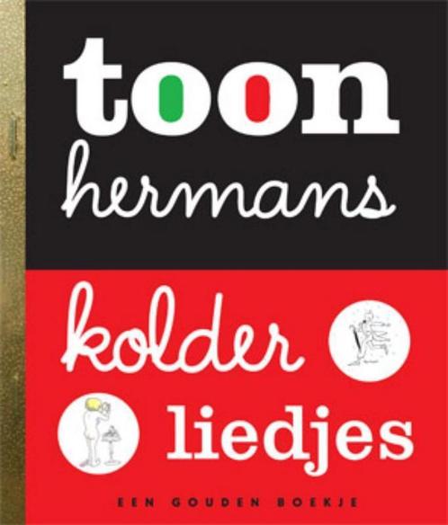 Kolderliedjes / Gouden boekjes 9789047603795 Toon Hermans, Boeken, Overige Boeken, Gelezen, Verzenden