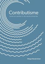Contributisme 9789090332130 Wieger Ronald Schel, Boeken, Verzenden, Zo goed als nieuw, Wieger Ronald Schel