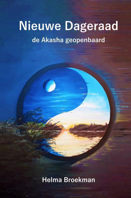 Nieuwe Dageraad 9789462542969 Helma Broekman, Boeken, Esoterie en Spiritualiteit, Gelezen, Verzenden