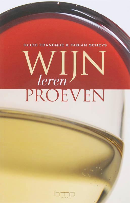 Wijn leren proeven 9789057202735 G. Franque, Boeken, Kookboeken, Gelezen, Verzenden