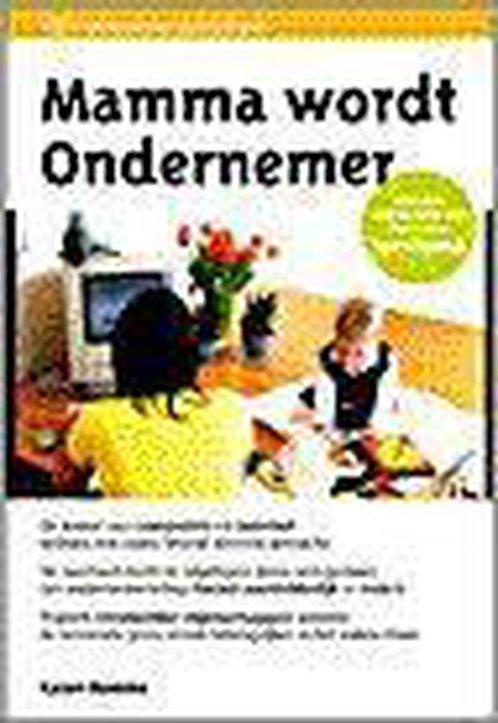 Mamma Wordt Ondernemer 9789076846019, Boeken, Economie, Management en Marketing, Gelezen, Verzenden