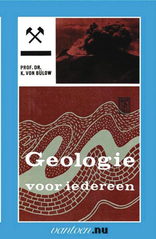 Geologie voor iedereen / I / Vantoen.nu 9789031504596, Boeken, Wetenschap, Zo goed als nieuw, Verzenden