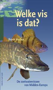 Welke vis is dat ? 9789052106335 F. Hecker, Livres, Loisirs & Temps libre, Envoi