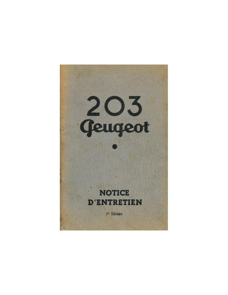 1949 PEUGEOT 203 INSTRUCTIEBOEKJE FRANS, Autos : Divers, Modes d'emploi & Notices d'utilisation