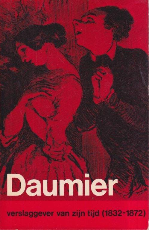 Daumier verslaggever van zijn tijd 9789022914458, Boeken, Overige Boeken, Gelezen, Verzenden