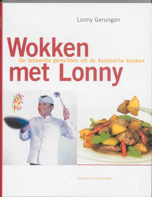 Wokken met Lonny 9789059561021 Lonny Gerungan, Boeken, Kookboeken, Gelezen, Verzenden