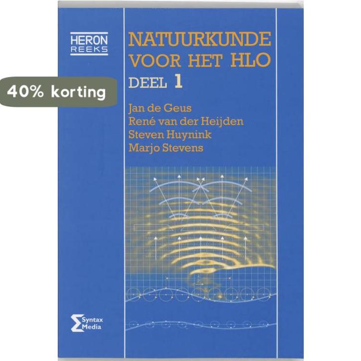Natuurkunde voor het HLO / 1 / Heron-reeks 9789077423301, Boeken, Gezondheid, Dieet en Voeding, Zo goed als nieuw, Verzenden