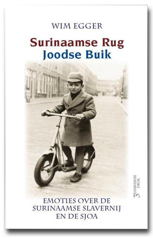 Surinaamse rug Joodse buik 9789061700012 Wim Egger, Boeken, Overige Boeken, Zo goed als nieuw, Verzenden
