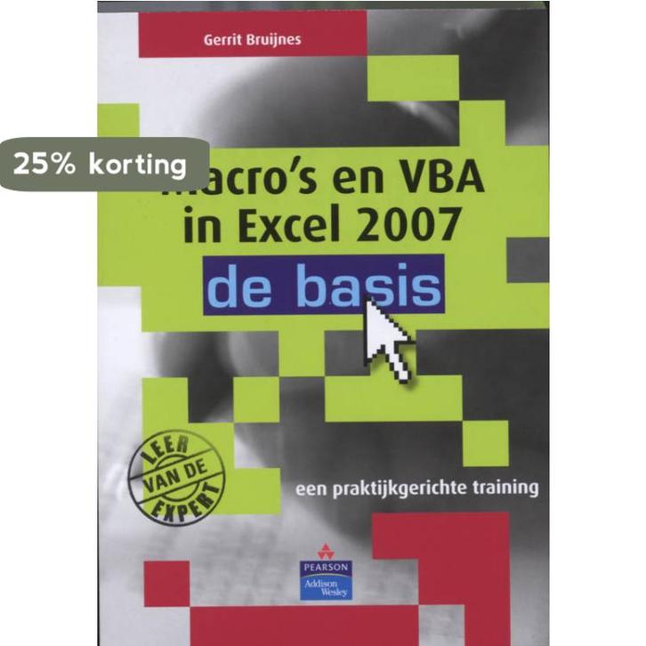 Macros en VBA in Excel 2007 - de basis 9789043016216, Boeken, Informatica en Computer, Zo goed als nieuw, Verzenden