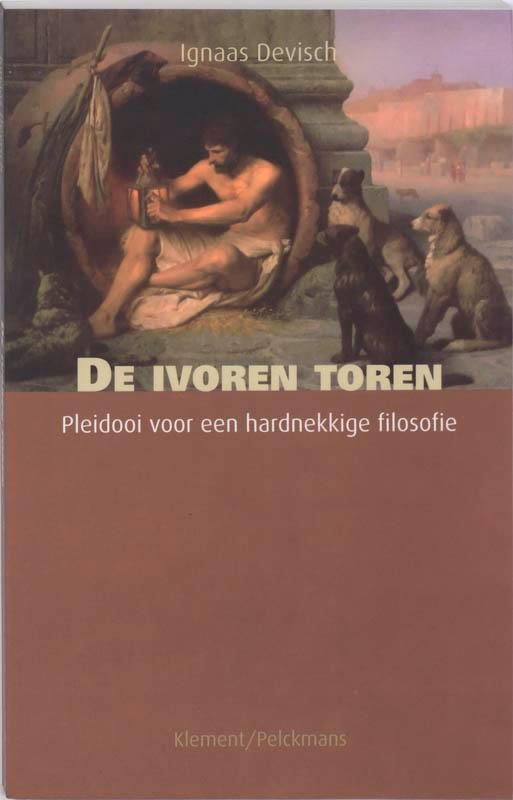De ivoren toren 9789086870332 I. Devisch, Boeken, Filosofie, Zo goed als nieuw, Verzenden