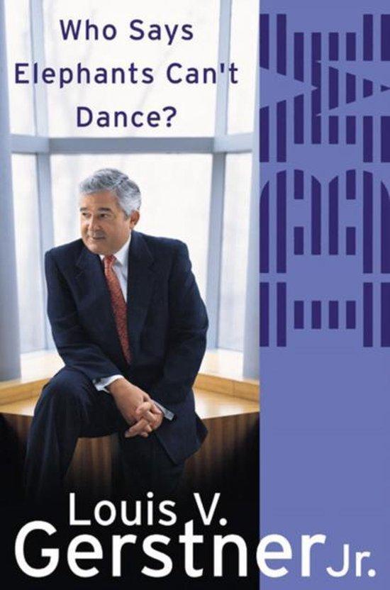 Who Says Elephants Cant Dance 9780007170876 Louis Gerstner, Livres, Langue | Anglais, Envoi