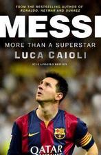 Messi - 2016 Updated Edition 9781906850913, Luca Caioli, Zo goed als nieuw, Verzenden