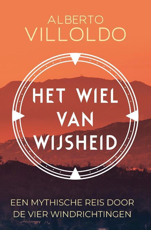Het wiel van wijsheid 9789020219180 Alberto Villoldo, Boeken, Gezondheid, Dieet en Voeding, Zo goed als nieuw, Verzenden