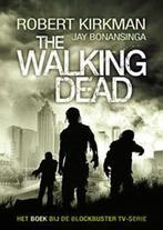 The walking dead 9789024565672 Robert Kirkman, Livres, Verzenden, Robert Kirkman