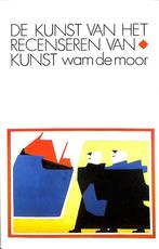 De kunst van het recenseren van kunst 9789062838233, Boeken, Verzenden, Gelezen, W. de Moor