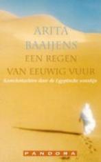 Een regen van eeuwig vuur / Pandora pockets 9789025417659, Boeken, Verzenden, Gelezen, A. Baaijens