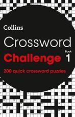 Crossword Challenge book 1: 200 puzzles (Crosswords),, Gelezen, Collins Puzzles, Verzenden