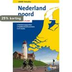 Nederland Noord / ANWB fietsgids 9789018028732, Verzenden